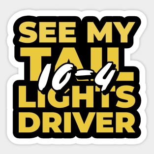 FUNNY TRUCK DRIVER T-SHIRT Sticker